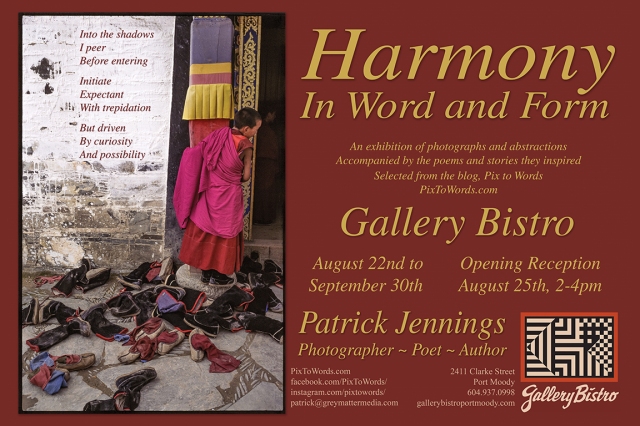 Harmony in Word and Form: 2018 Gallery Exhibit featuring Pix to Words photographs, stories and poetry.